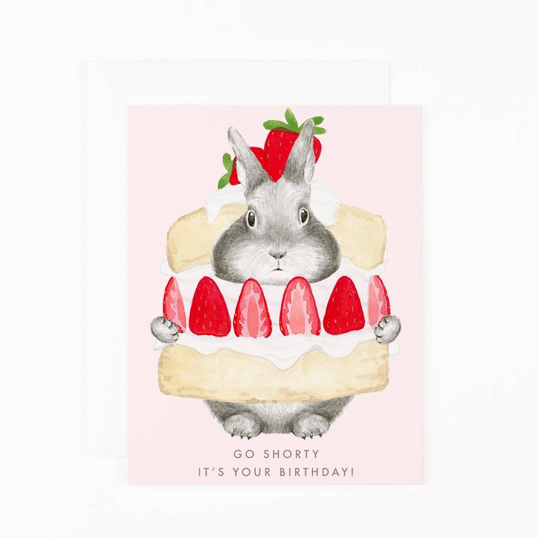 Greeting card by Dear Hancock with an illustration of a bunny in a strawberry shortcake with "Go Shorty it&