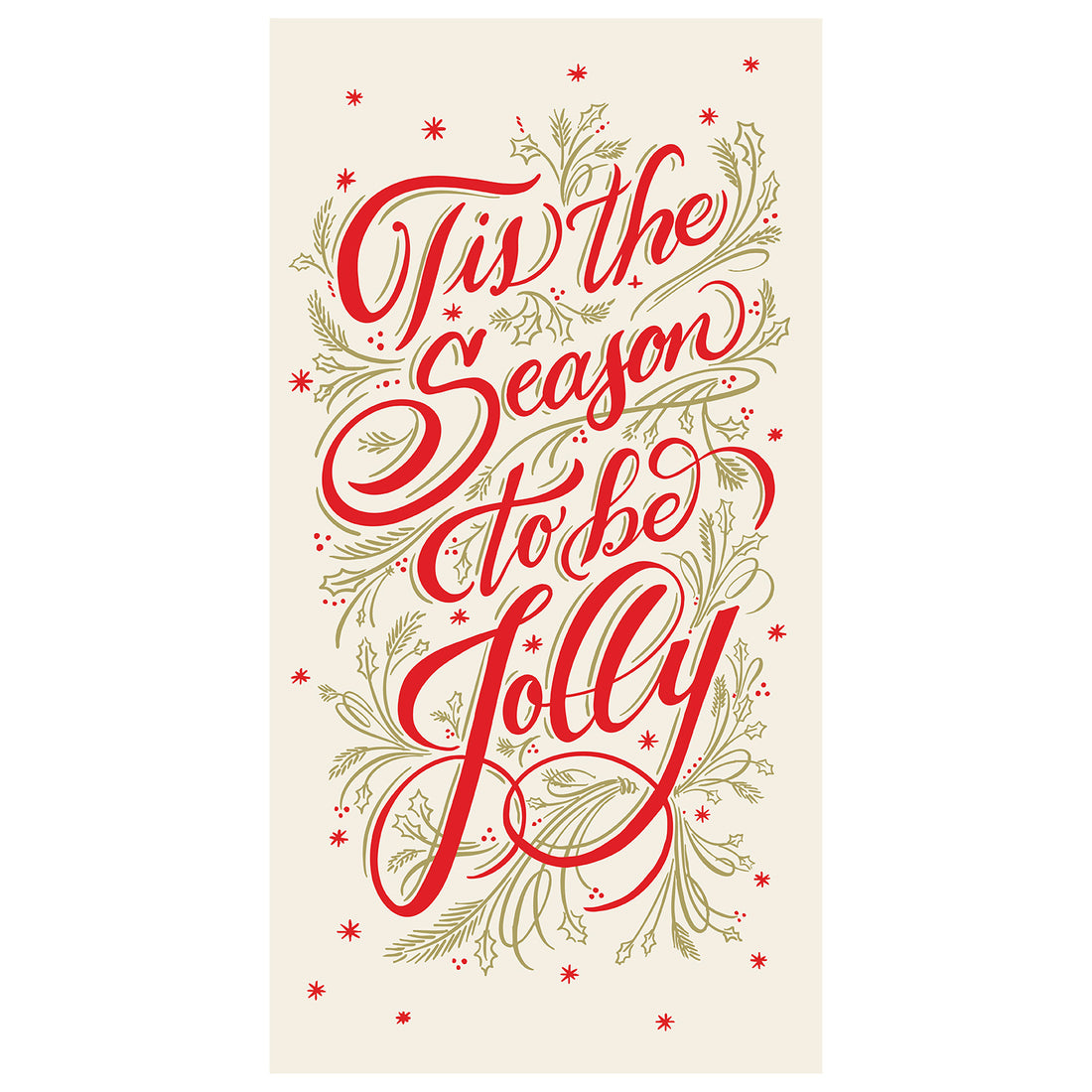 “’Tis the Season” written in red script with gold shadowing, with holly branches and stars drawn around the text on a cream background.