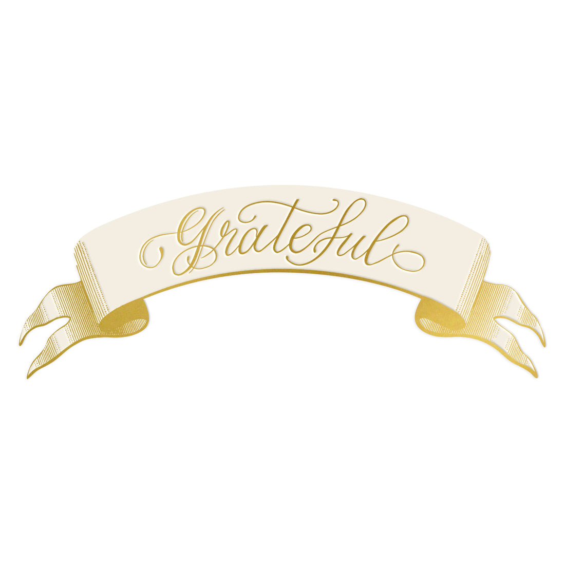 Grateful Banner Table Accent featuring an illustration of a classic gold banner featuring an arched beige center with "Grateful" in gold cursive lettering, elegant gold edges and curled ends.