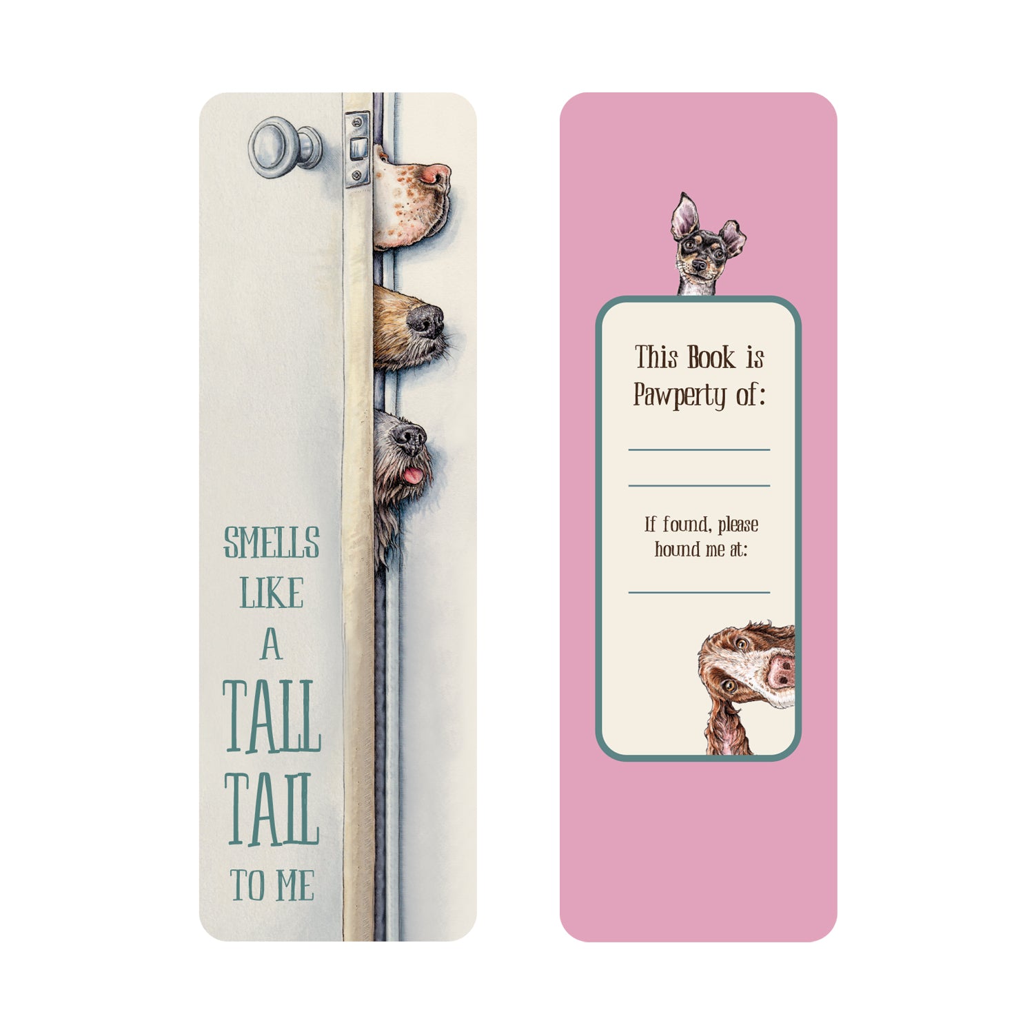 A Dog Tales Bookmark featuring Bewilderbeest artwork with dogs peeking through a door and the pun &quot;Smells like a tall tail to me,&quot; on the front and the back offering space for ownership details beside playful animal illustrations.