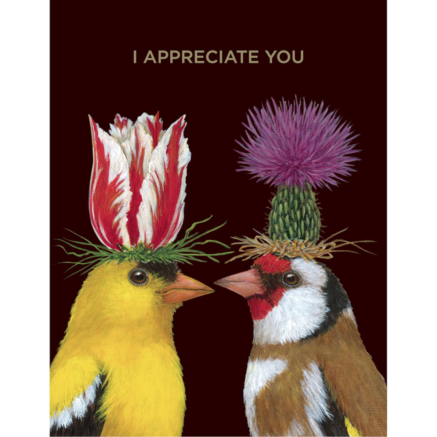 A dark brown greeting card featuring a charming illustration of two songbirds wearing flowers as hats, with the words "I APPRECIATE YOU" printed in gold foil.
