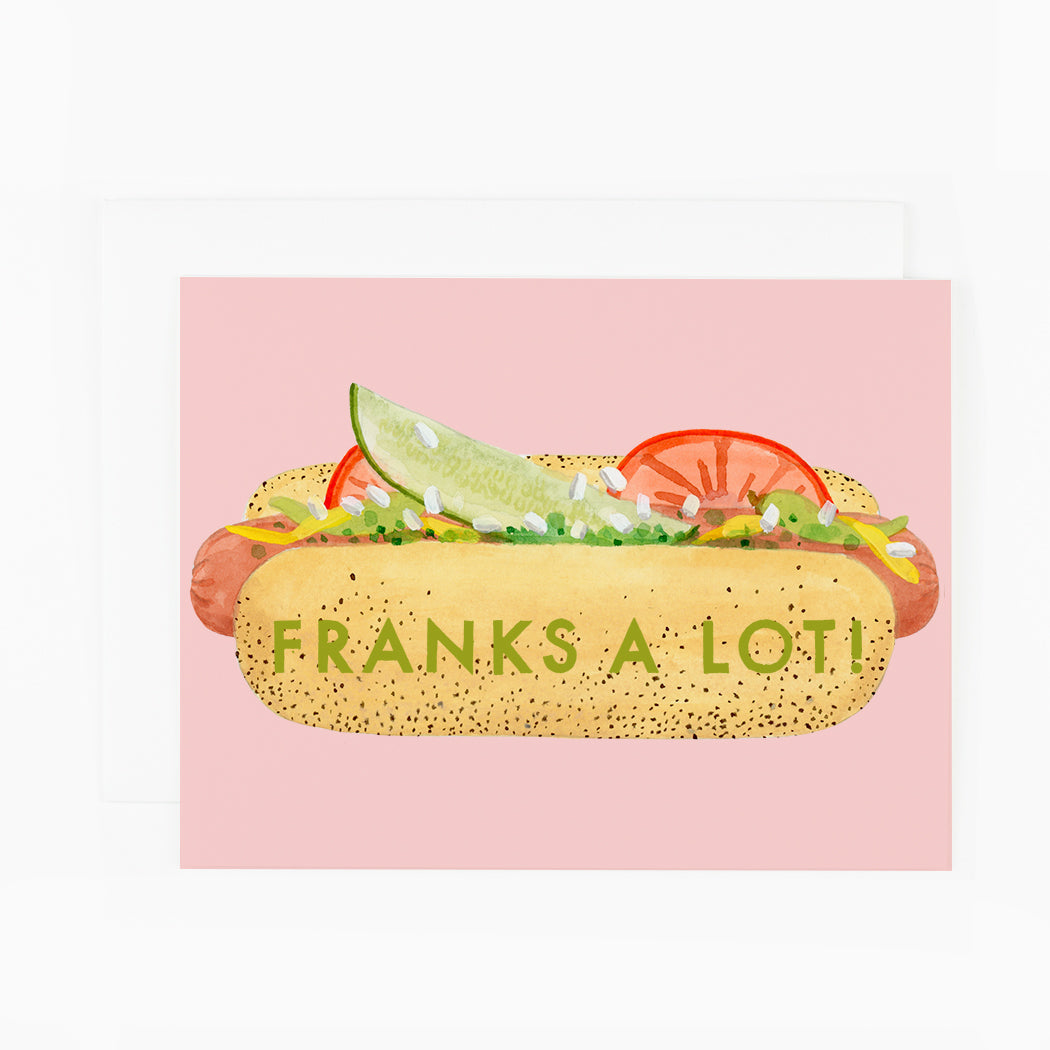 Dear Hancock Franks a Lot greeting featuring a hot dog with toppings and text that reads &quot;FRANKS A LOT!&quot;.