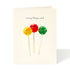 Greeting card by Felix Doolittle with artwork of 3 lollipops and the sentiment above saying "sorry things suck". 