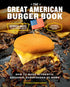 Cover of The Great American Burger Book by George Motz.