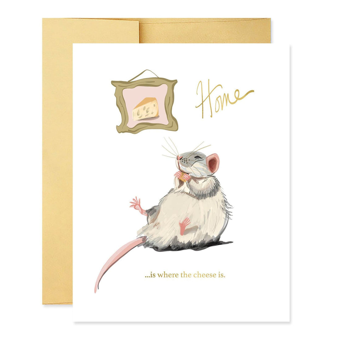 Home is where the cheese is greeting card by Good Juju with a drawing of a mouse eating cheese. 