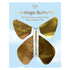 The Gold Metallic Magic Butterflies by Tops Malibu are perfect for special occasions and are guaranteed to surprise anyone who witnesses their enchanting flutter.