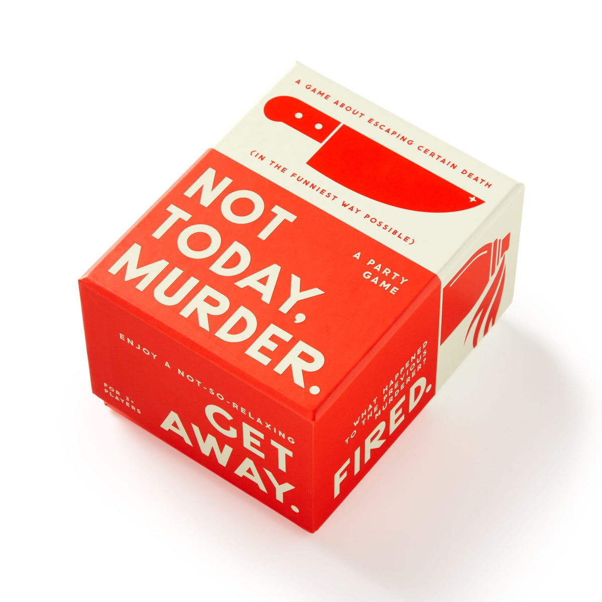 Not today, Murder game by Brass Monkey. 