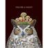 A dark brown greeting card featuring an illustration of an owl wearing a crown of botanicals and mushrooms on its head, with gold foil text reading "YOU&