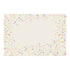 A cream paper placemat with multi color confetti dots scattered around the perimeter of placemat, with an open space in the middle for a personalized message.